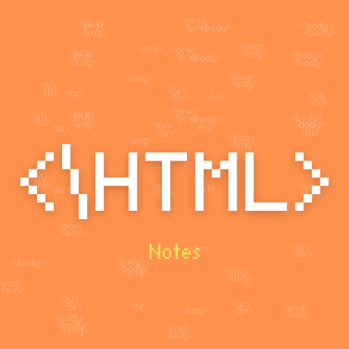 HTML Notes | ملخص للغه التوصيفية HTML