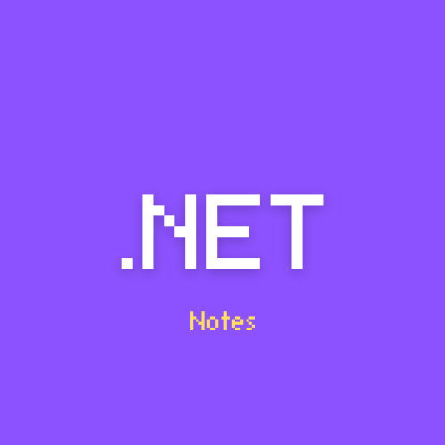 Dot NET Framework Notes | ملخص للدوت نيت